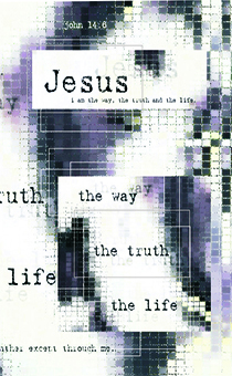    Jesus - the way, the truth, the life 6 (10,5*15 ) 45 