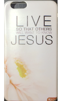  ()   IPHONE 6  "LIVE so that others will want to know Jesus"