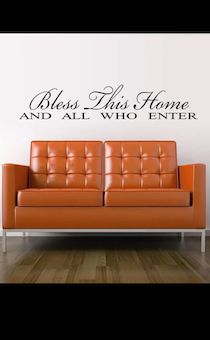       "Bless This Home and all who enter",   55*10 